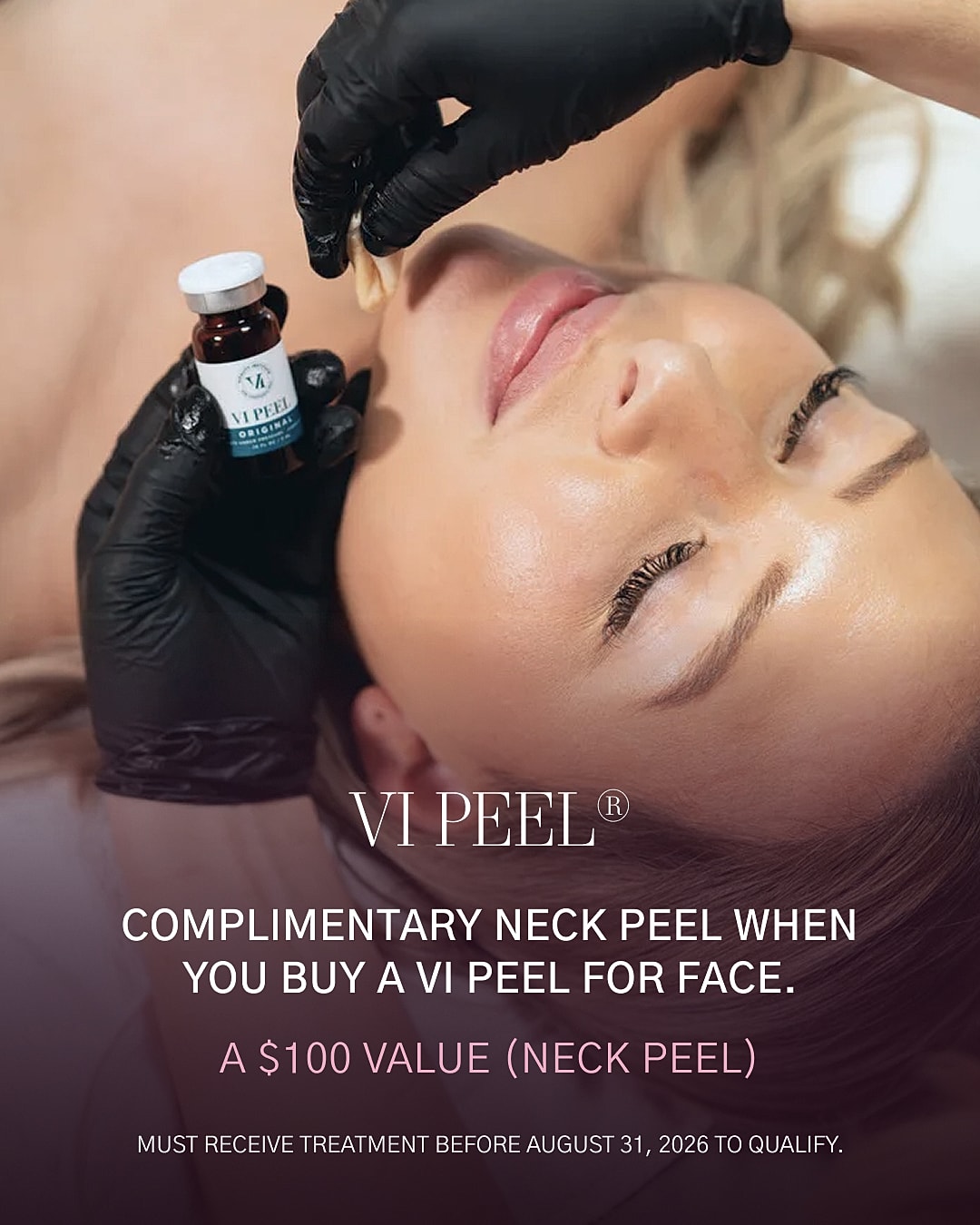 VI Peel promotion for face and neck treatments.